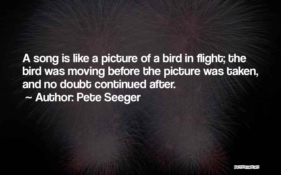 Best No Doubt Song Quotes By Pete Seeger
