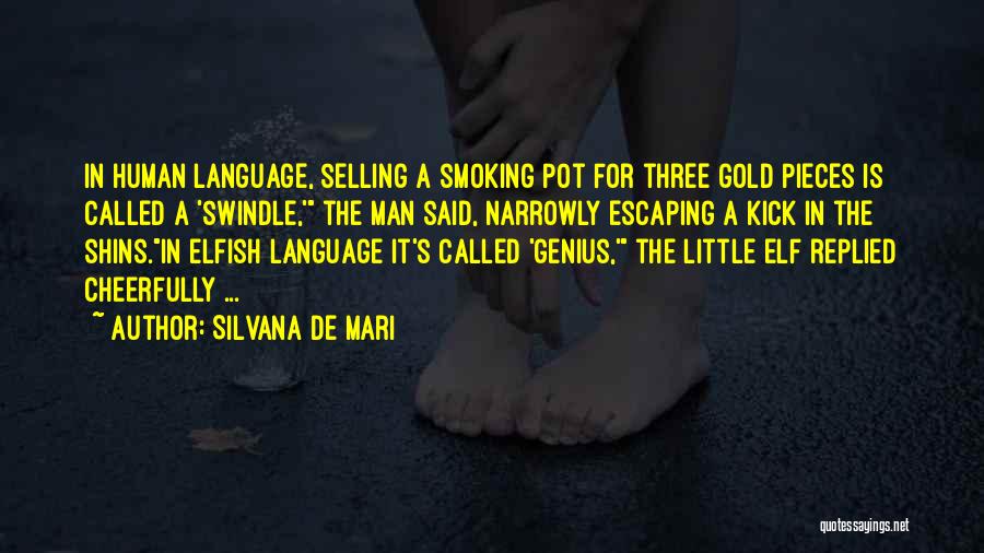 Best No Smoking Quotes By Silvana De Mari