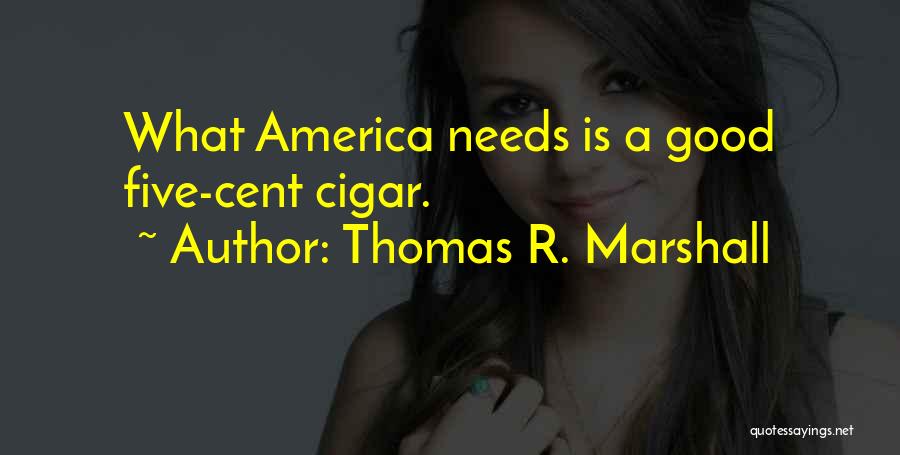 Best No Smoking Quotes By Thomas R. Marshall