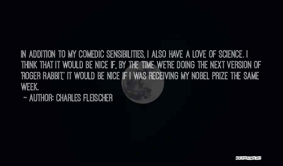 Best Nobel Quotes By Charles Fleischer