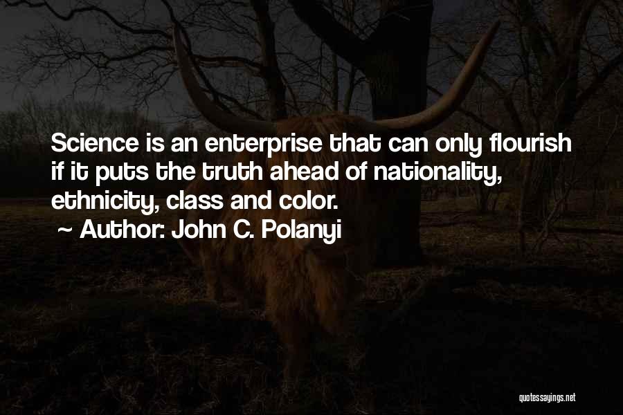 Best Nobel Quotes By John C. Polanyi