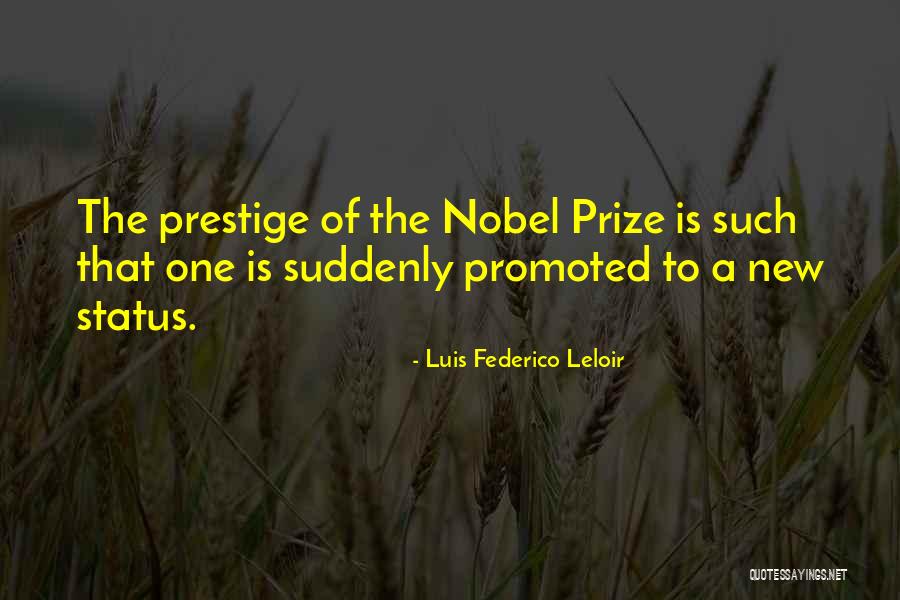 Best Nobel Quotes By Luis Federico Leloir