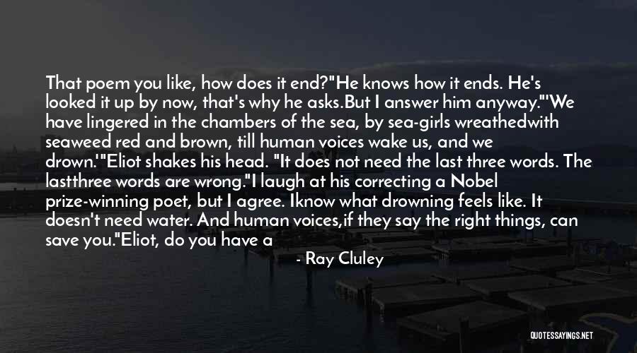 Best Nobel Quotes By Ray Cluley