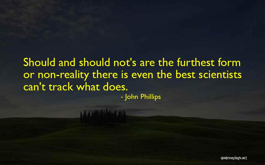 Best Non-duality Quotes By John Phillips Best Non-duality Quotes By John Phillips