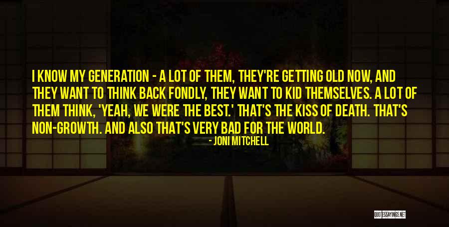 Best Non-duality Quotes By Joni Mitchell Best Non-duality Quotes By Joni Mitchell