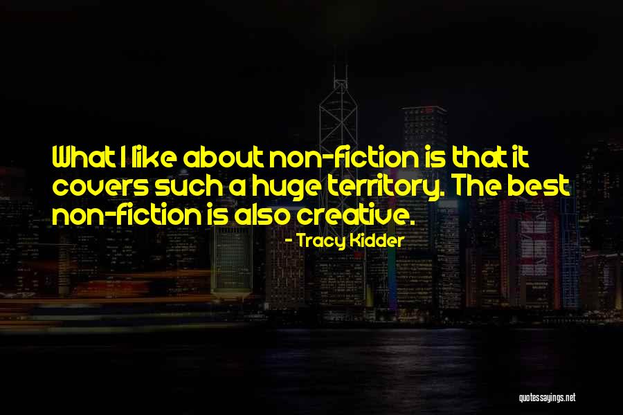 Best Non-duality Quotes By Tracy Kidder Best Non-duality Quotes By Tracy Kidder