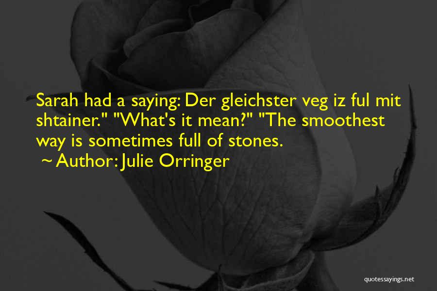 Best Non Veg Quotes By Julie Orringer