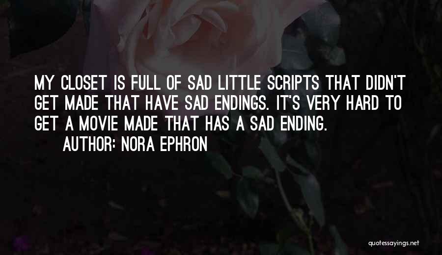 Best Nora Ephron Movie Quotes By Nora Ephron