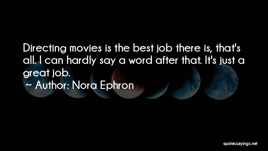 Best Nora Ephron Quotes By Nora Ephron