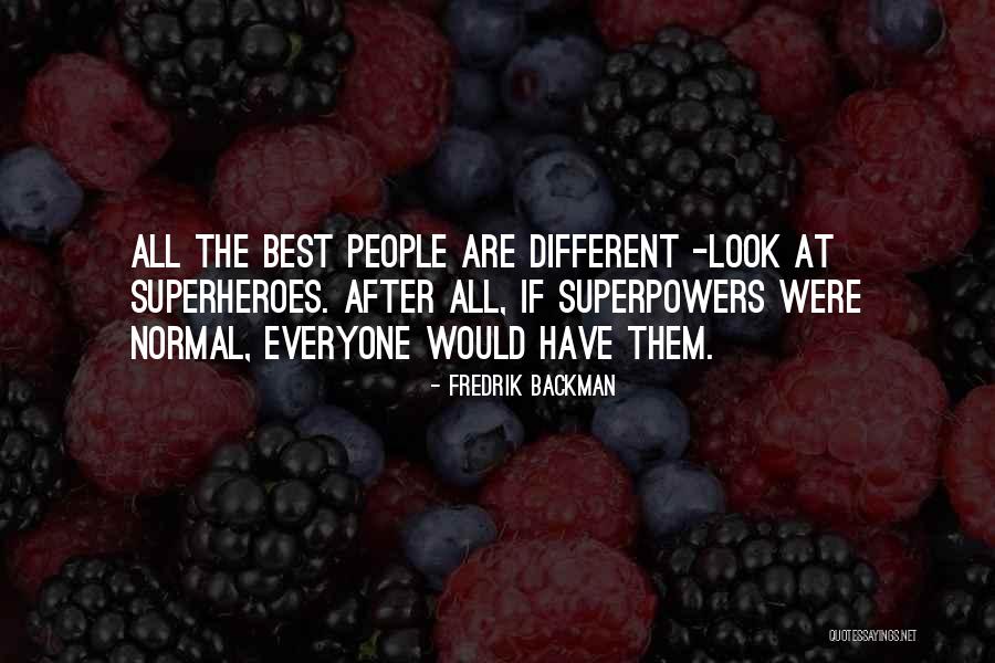 Best Normal People Quotes By Fredrik Backman Best Normal People Quotes By Fredrik Backman