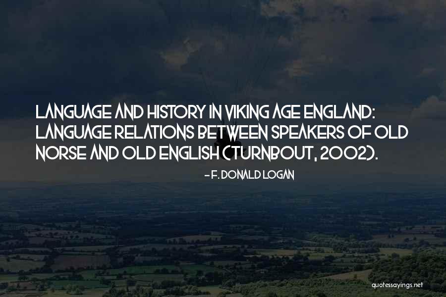 Best Norse Quotes By F. Donald Logan Best Norse Quotes By F. Donald Logan