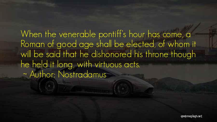 Best Nostradamus Quotes By Nostradamus