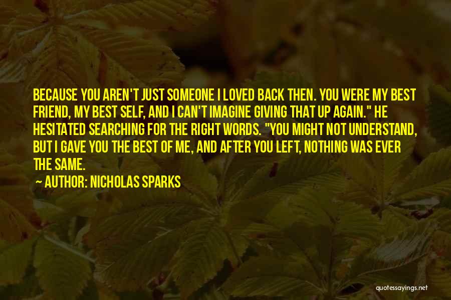 Best Not Giving Up Quotes By Nicholas Sparks