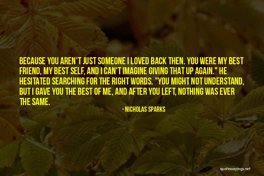 Best Not Giving Up Quotes By Nicholas Sparks