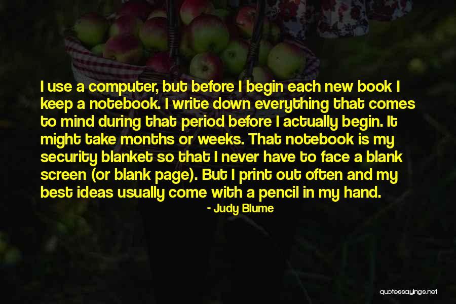 Best Notebook Quotes By Judy Blume Best Notebook Quotes By Judy Blume