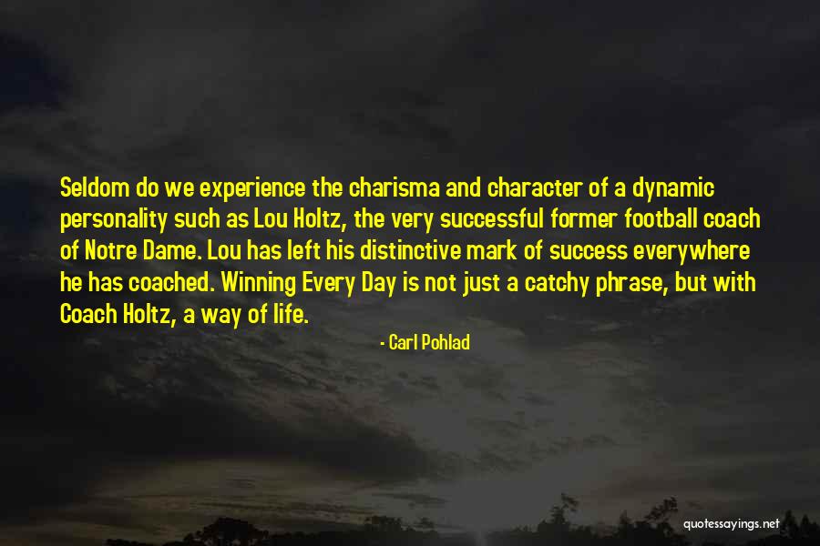 Best Notre Dame Football Quotes By Carl Pohlad