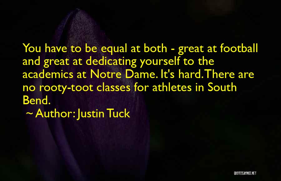 Best Notre Dame Football Quotes By Justin Tuck