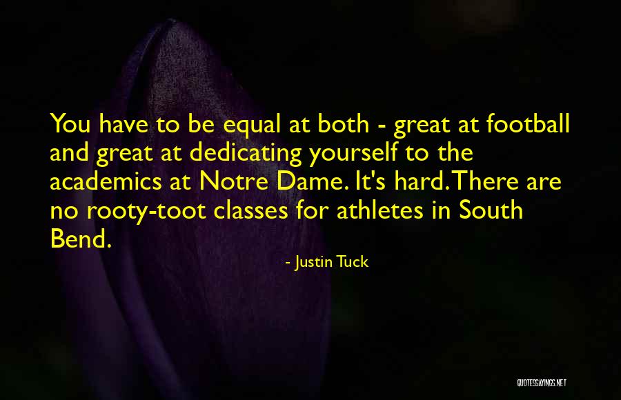 Best Notre Dame Football Quotes By Justin Tuck