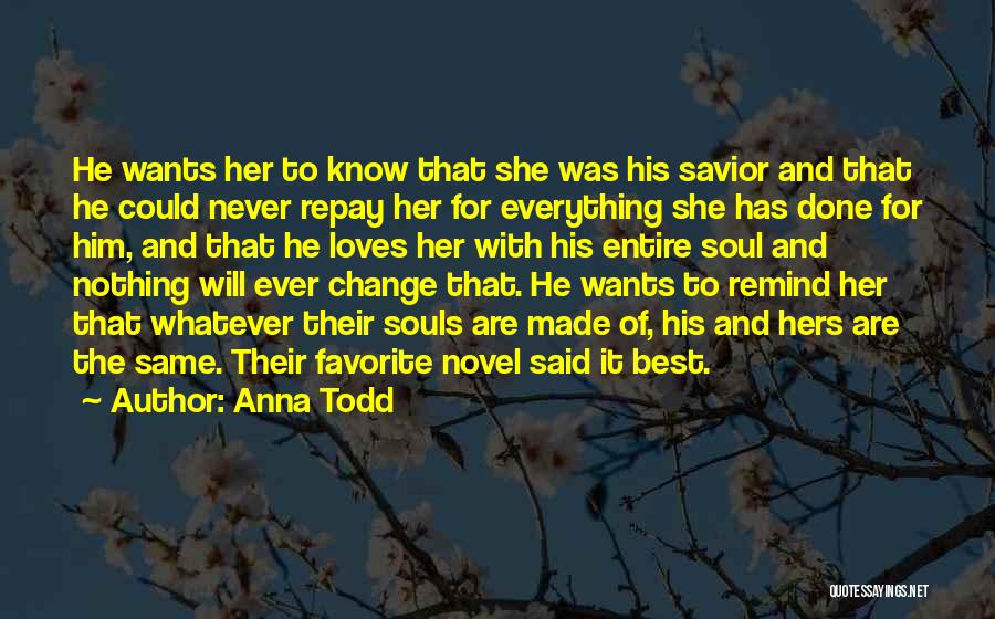 Best Novel Quotes By Anna Todd