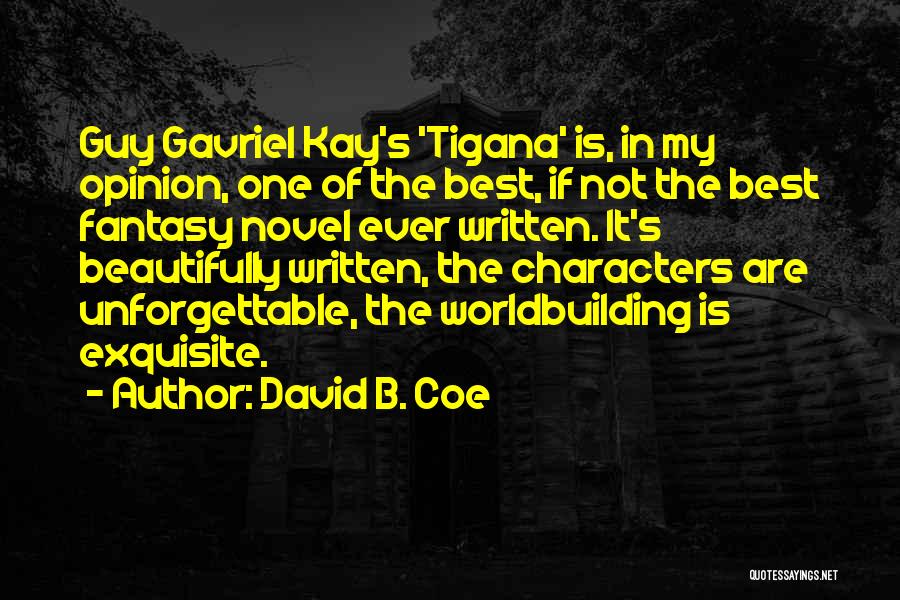 Best Novel Quotes By David B. Coe