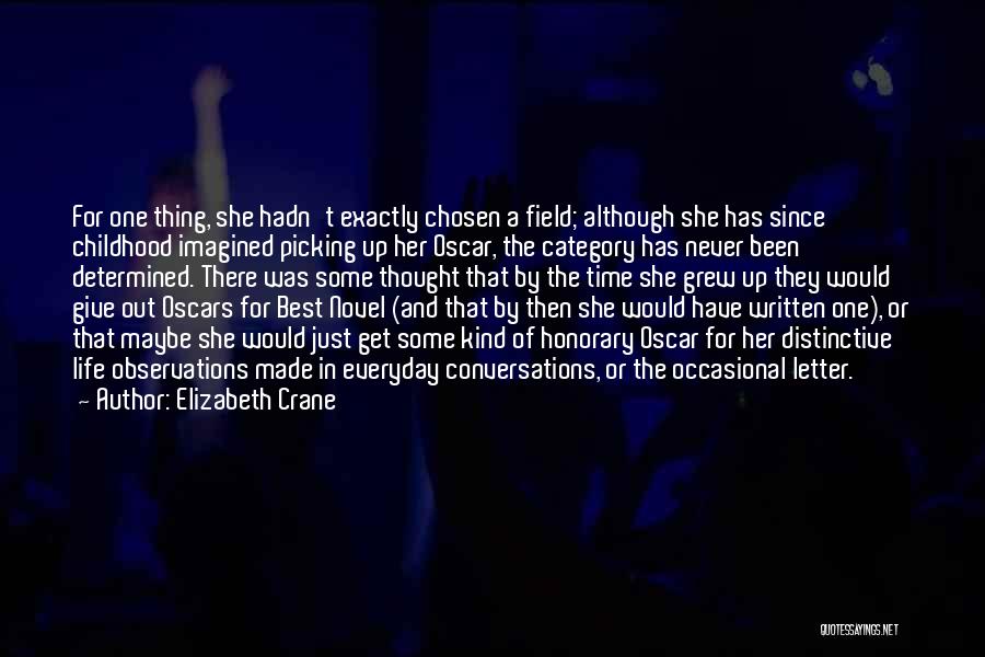 Best Novel Quotes By Elizabeth Crane