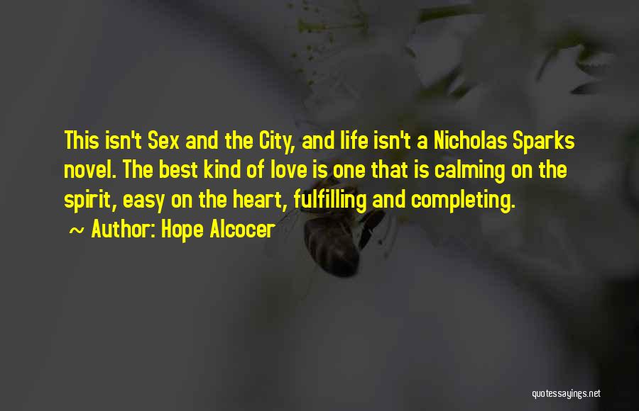 Best Novel Quotes By Hope Alcocer