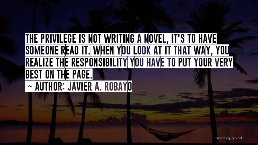 Best Novel Quotes By Javier A. Robayo