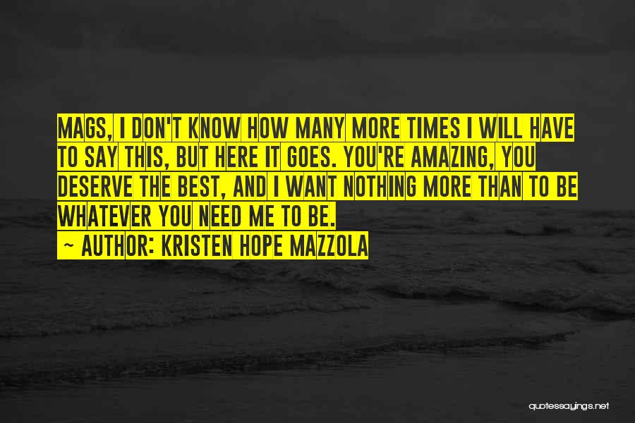 Best Novel Quotes By Kristen Hope Mazzola