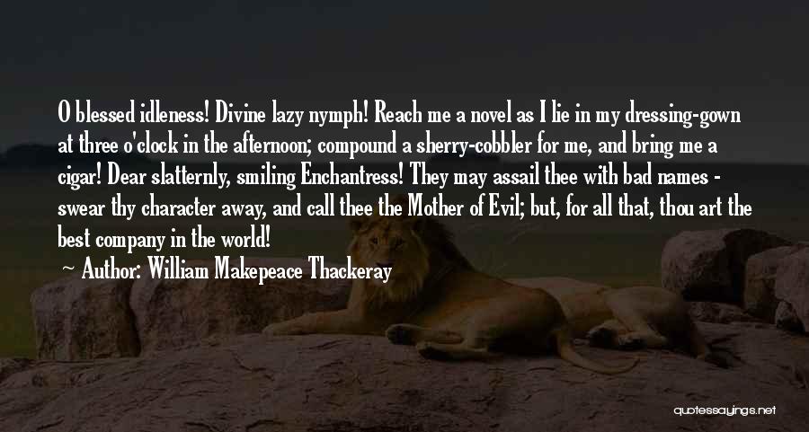 Best Novel Quotes By William Makepeace Thackeray