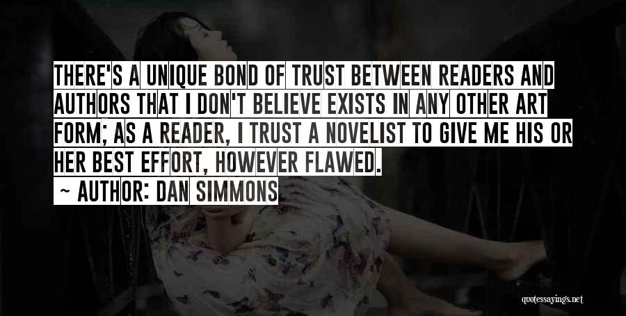 Best Novelist Quotes By Dan Simmons