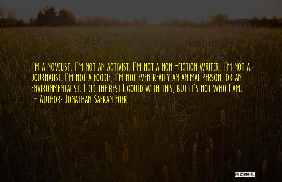 Best Novelist Quotes By Jonathan Safran Foer