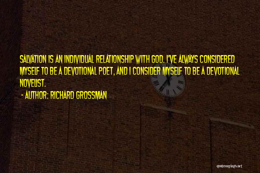 Best Novelist Quotes By Richard Grossman