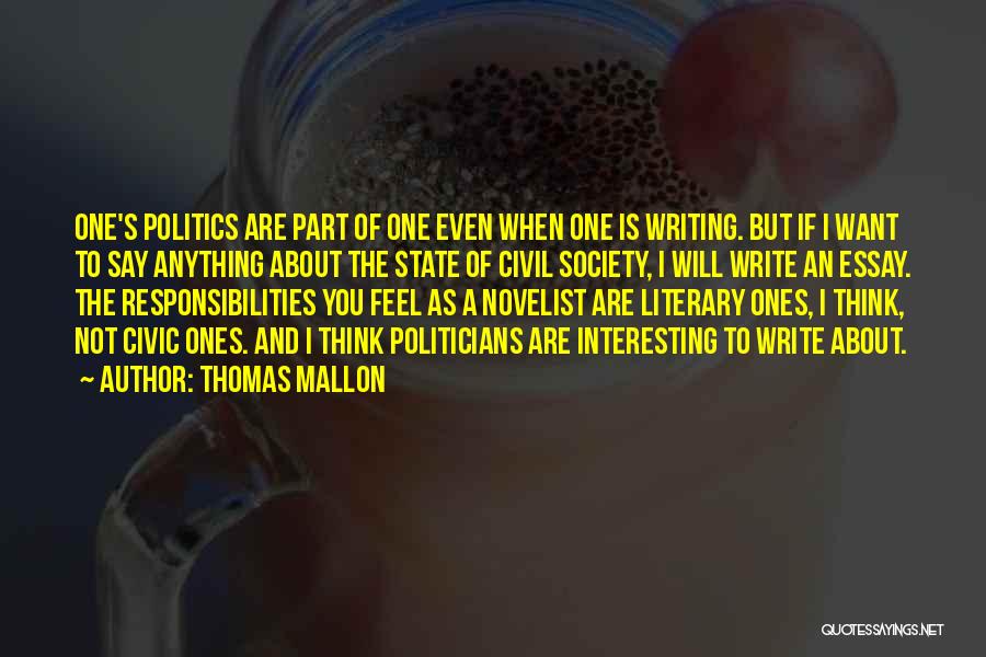 Best Novelist Quotes By Thomas Mallon