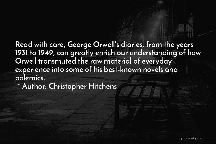 Best Novels Quotes By Christopher Hitchens