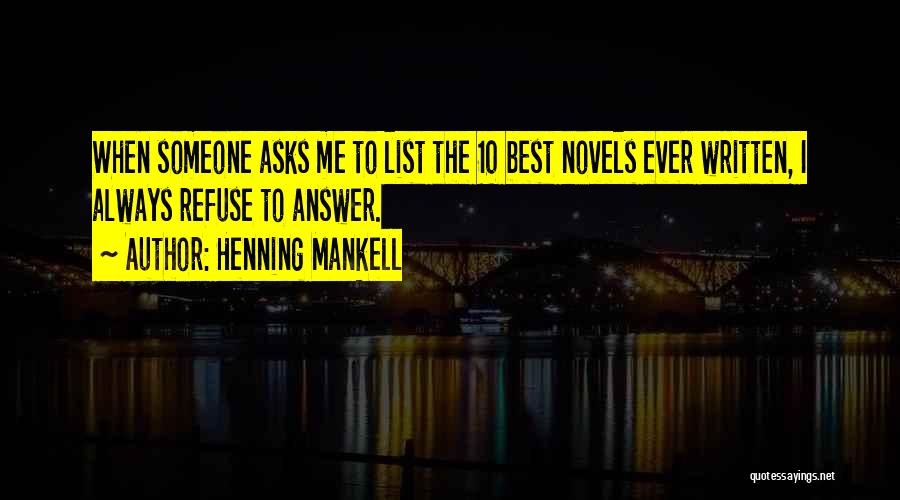 Best Novels Quotes By Henning Mankell