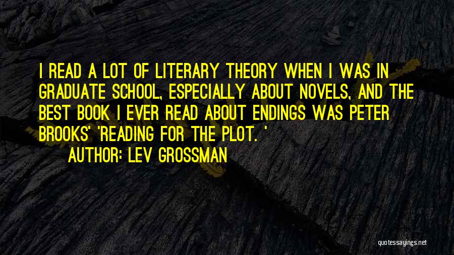 Best Novels Quotes By Lev Grossman