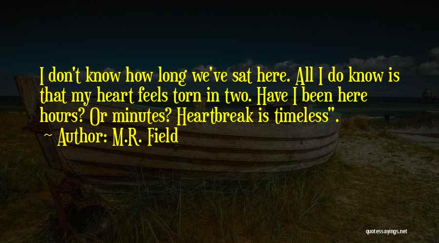 Best Novels Quotes By M.R. Field