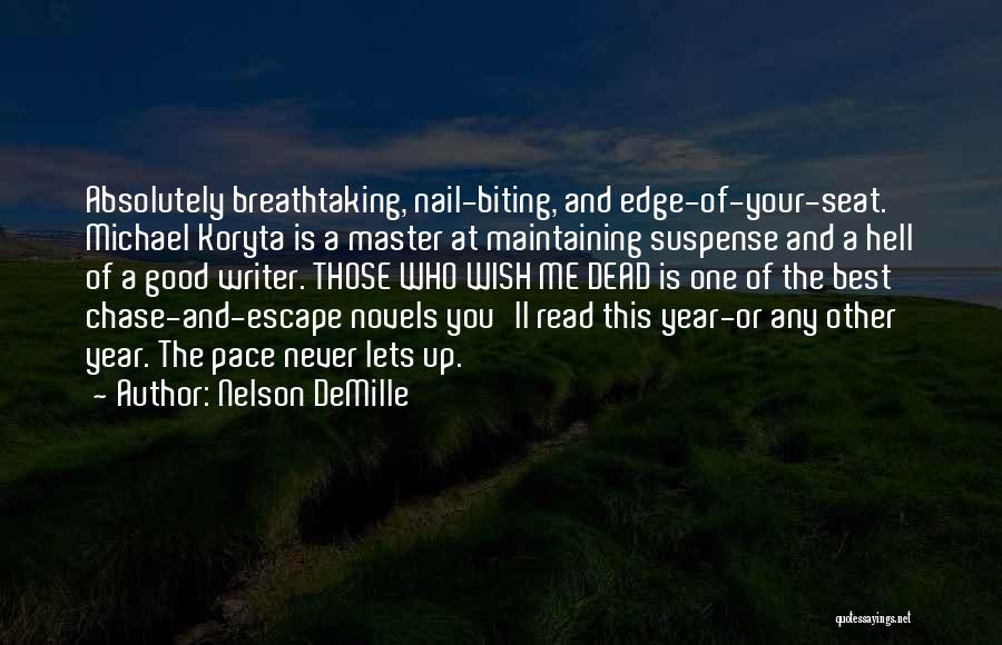 Best Novels Quotes By Nelson DeMille