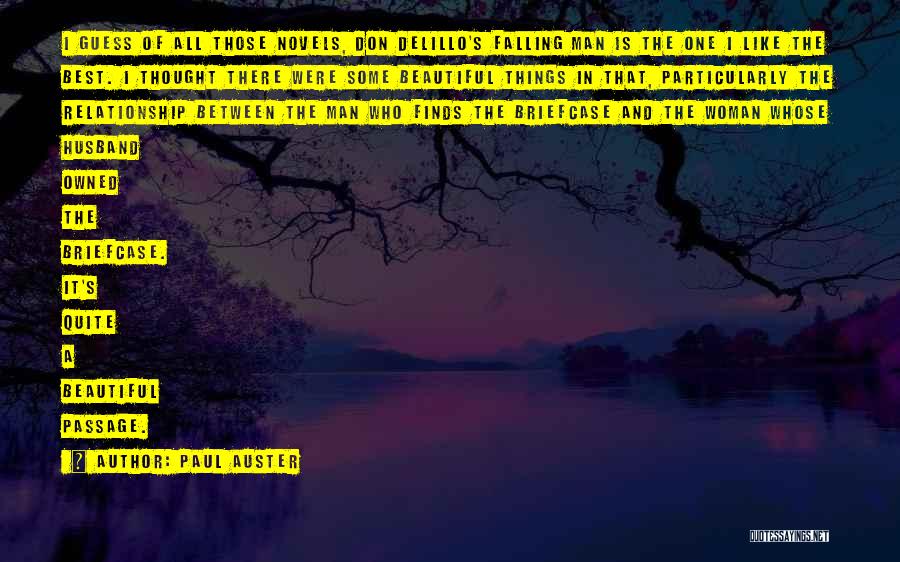 Best Novels Quotes By Paul Auster