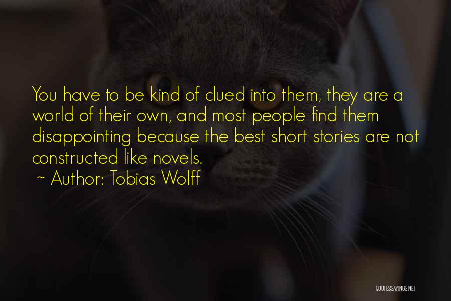 Best Novels Quotes By Tobias Wolff