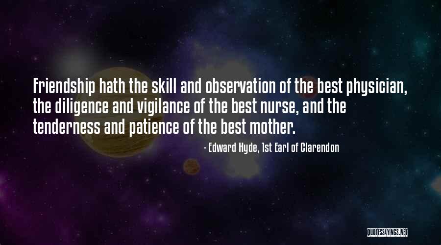 Best Nurse Quotes By Edward Hyde, 1st Earl Of Clarendon Best Nurse Quotes By Edward Hyde, 1st Earl Of Clarendon