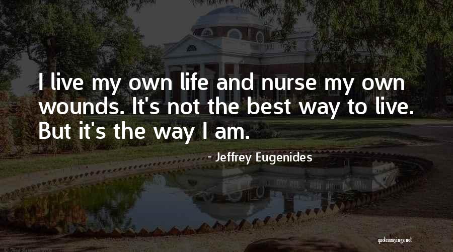 Best Nurse Quotes By Jeffrey Eugenides