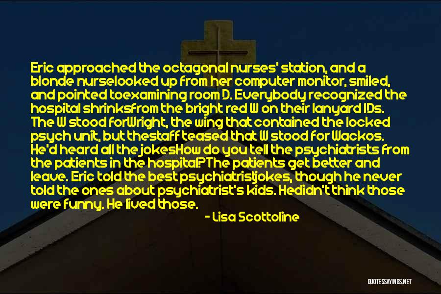 Best Nurse Quotes By Lisa Scottoline Best Nurse Quotes By Lisa Scottoline