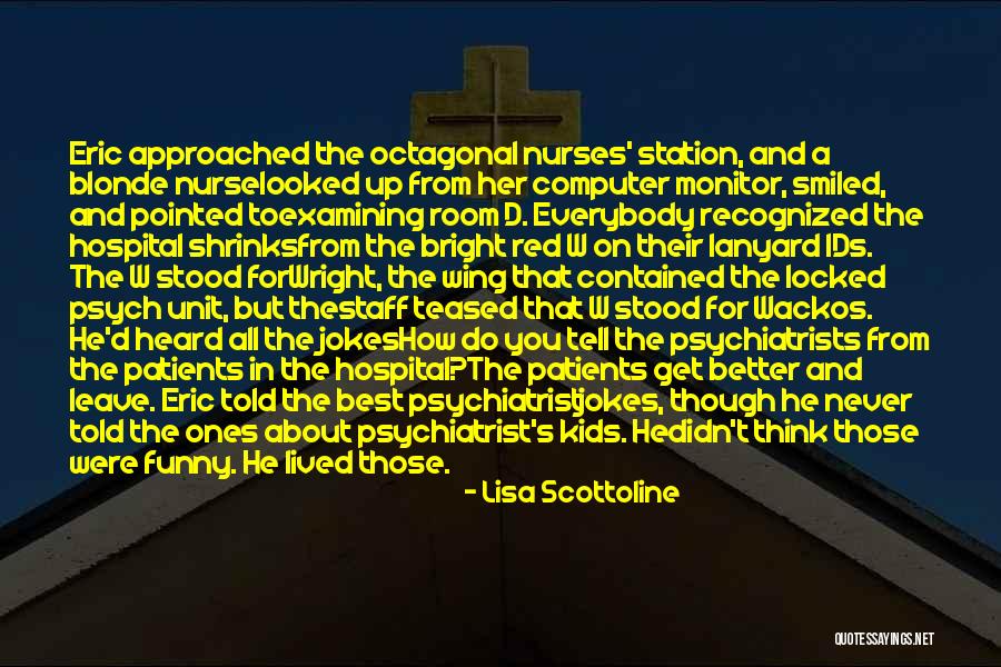 Best Nurse Quotes By Lisa Scottoline