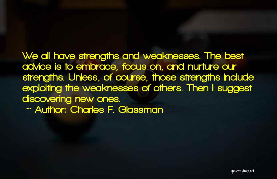 Best Nurture Quotes By Charles F. Glassman