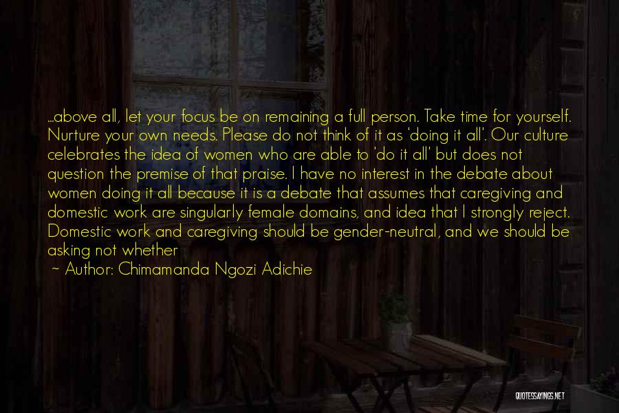 Best Nurture Quotes By Chimamanda Ngozi Adichie