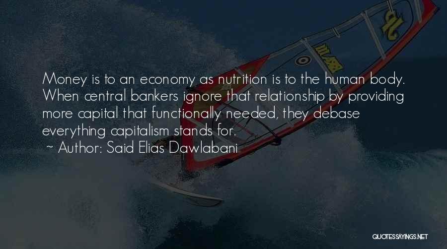 Best Nutrition Quotes By Said Elias Dawlabani