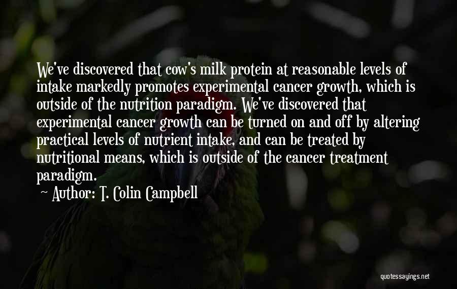 Best Nutrition Quotes By T. Colin Campbell