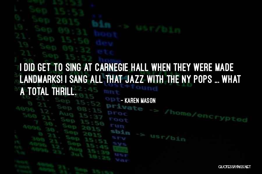 Best Ny Quotes By Karen Mason Best Ny Quotes By Karen Mason