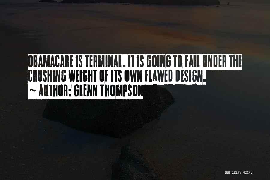 Best Obamacare Quotes By Glenn Thompson